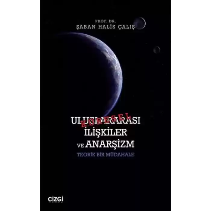 Uluslararası İlişkiler ve Anarşizm