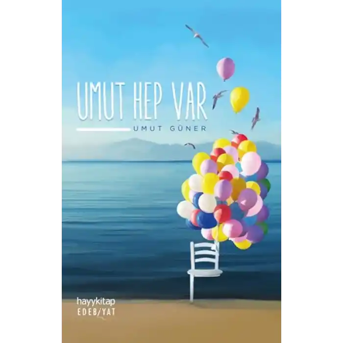Umut Hep Var