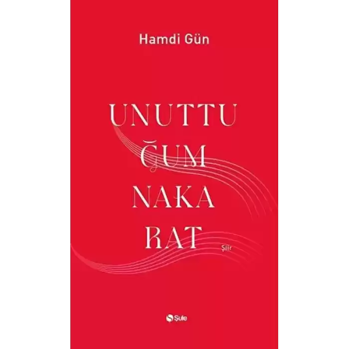 Unuttuğum Nakarat