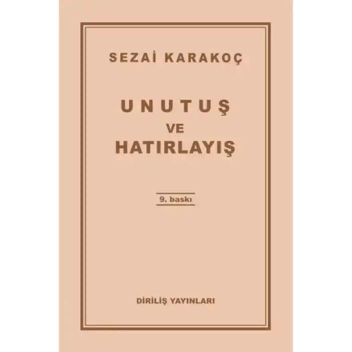 Unutuş ve Hatırlayış