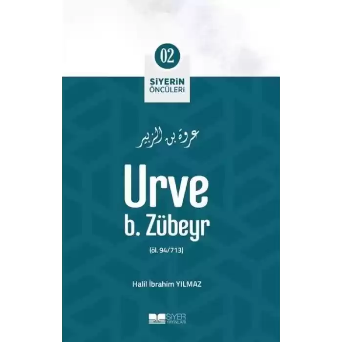 Urve B. Zübeyr - Siyerin Öncüleri 2