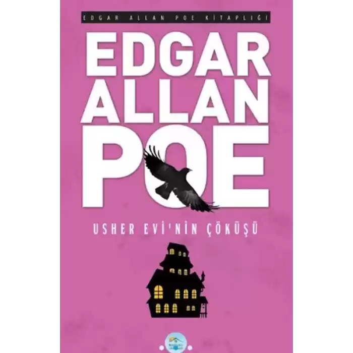 Usher Evinin Çöküşü - Edgar Allan Poe