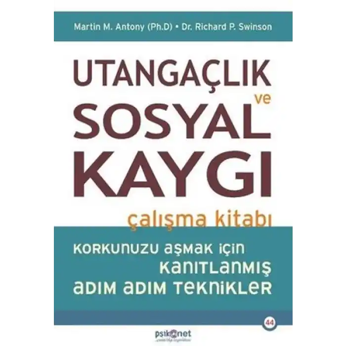 Utangaçlık ve Sosyal Kaygı Çalışma Kitabı