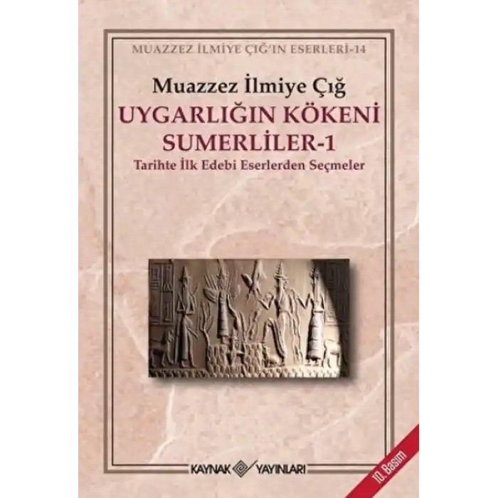 Uygarlığın Kökeni Sümerliler-1