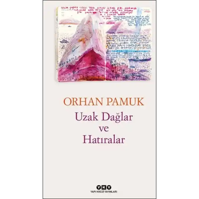 Uzak Dağlar ve Hatıralar