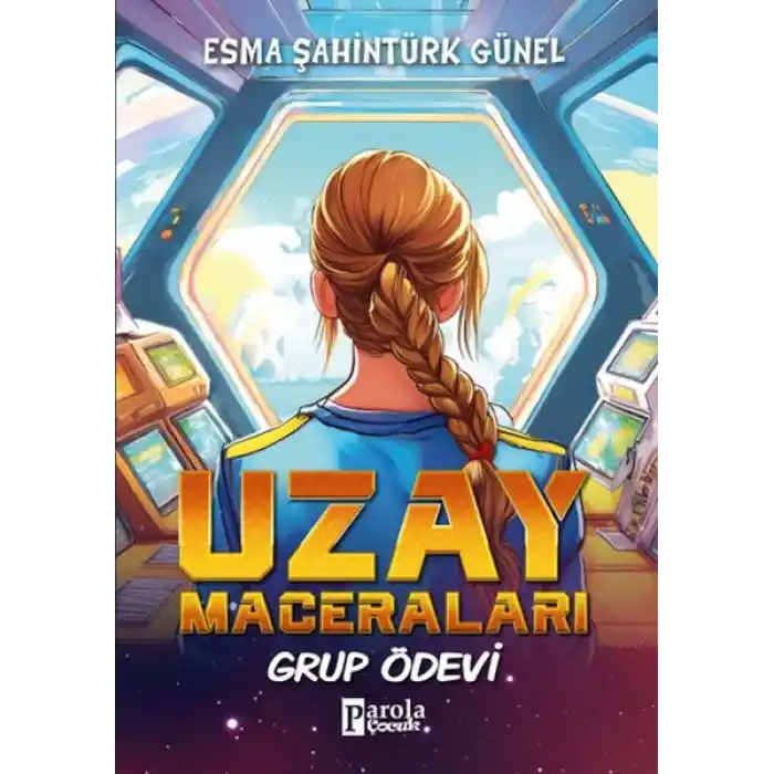 Uzay Maceraları – Grup Ödevi