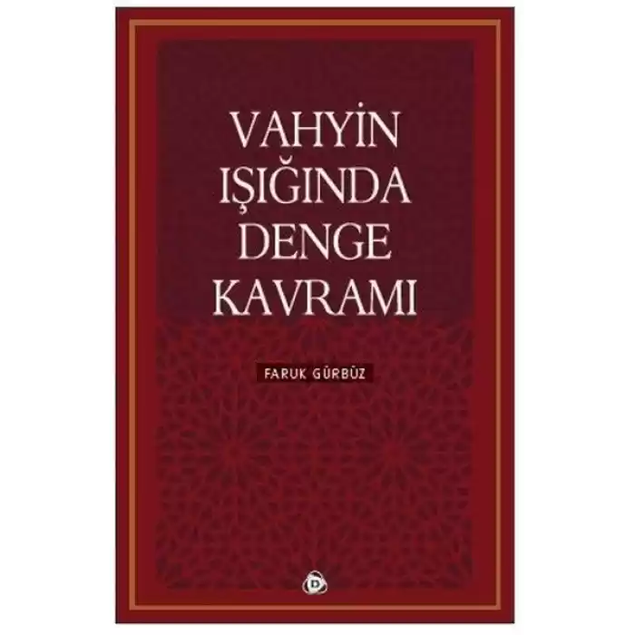 Vahyin Işığında Denge Kavramı