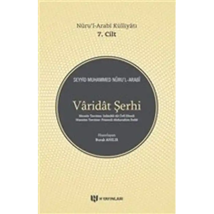 Varidat Şerhi - Nurul-Arabi Külliyatı 7. Cilt