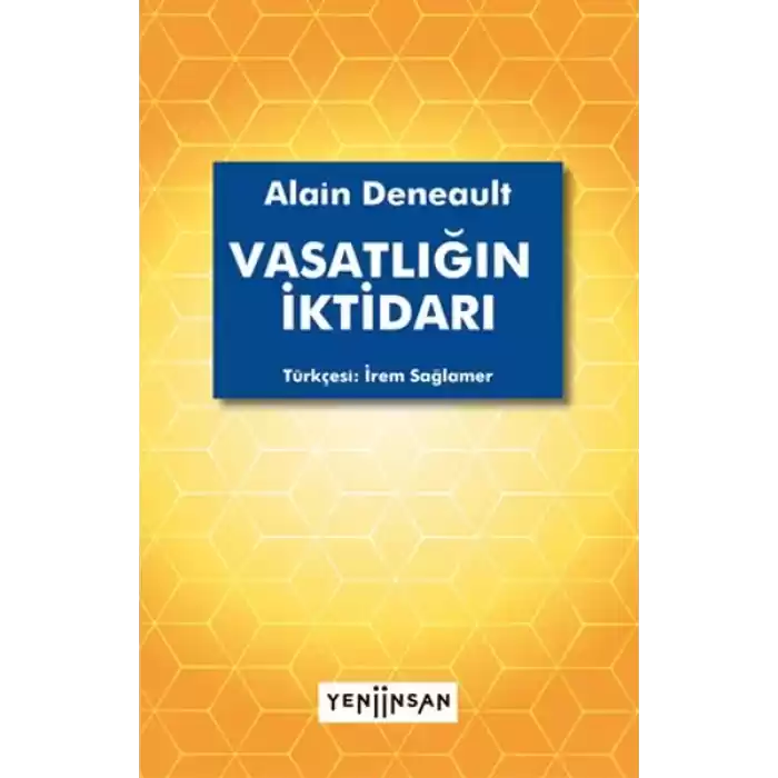 Vasatlığın İktidarı