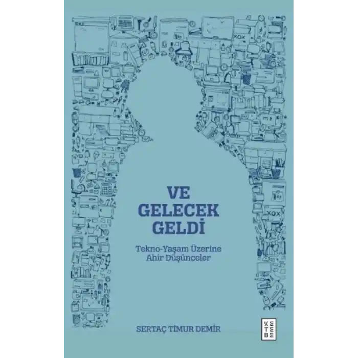 Ve Gelecek Geldi