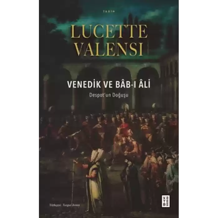 Venedik ve Bâb-ı Âli