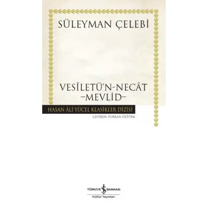 Vesiletün-Necat - Mevlid - Hasan Ali Yücel Klasikleri