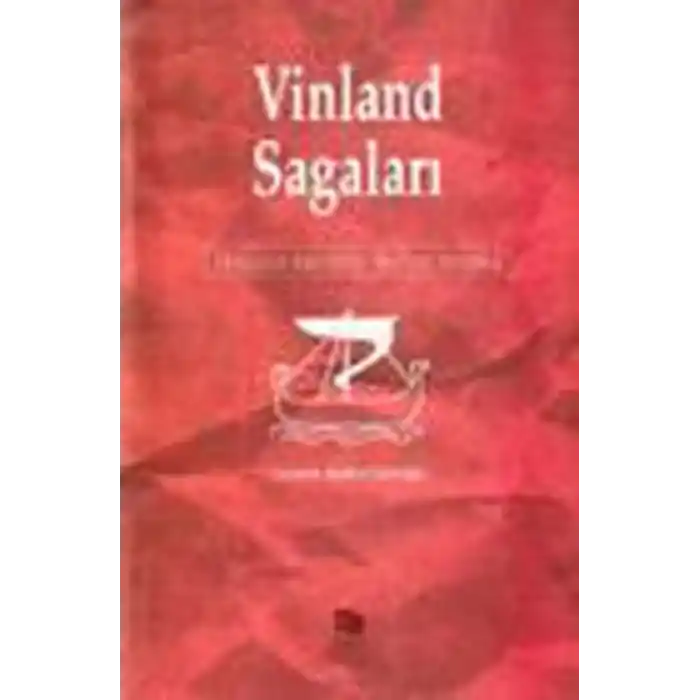 Vinland Sagaları Vikinglerin Amerika’yı Keşfinin Destanı