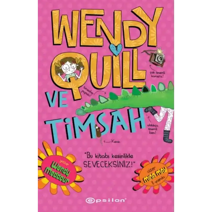 Wendy Quill Ve Timsah