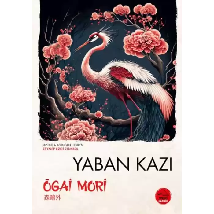 Yaban Kazı  - Japon Klasikleri