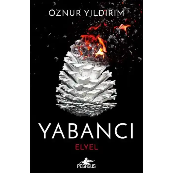 Yabancı: Elyel (Yabancı Serisi 3. Kitap)