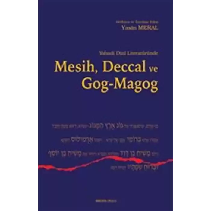 Yahudi Dini Literatüründe Mesih Deccal ve Gog - Magog