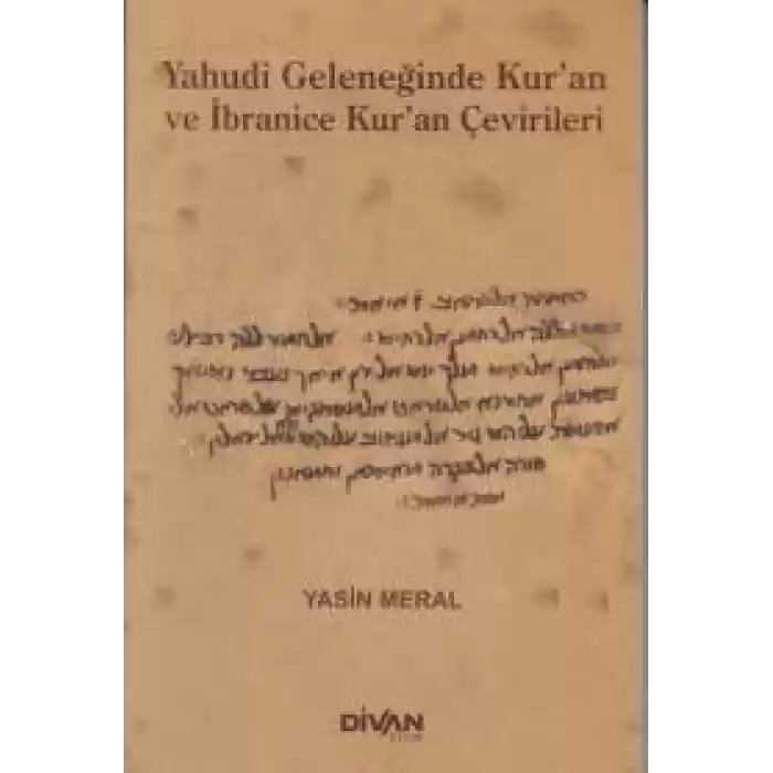 Yahudi Geleceğinde Kuran ve İbranice Kuran Çevirileri