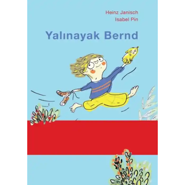 Yalınayak Bernd