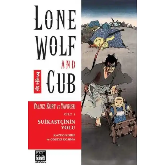 Yalnız Kurt ve Yavrusu Cilt 01 - Suikastiçinin Yolu