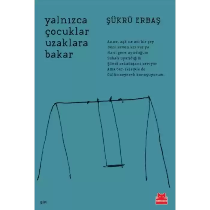 Yalnızca Çocuklar Uzaklara Bakar
