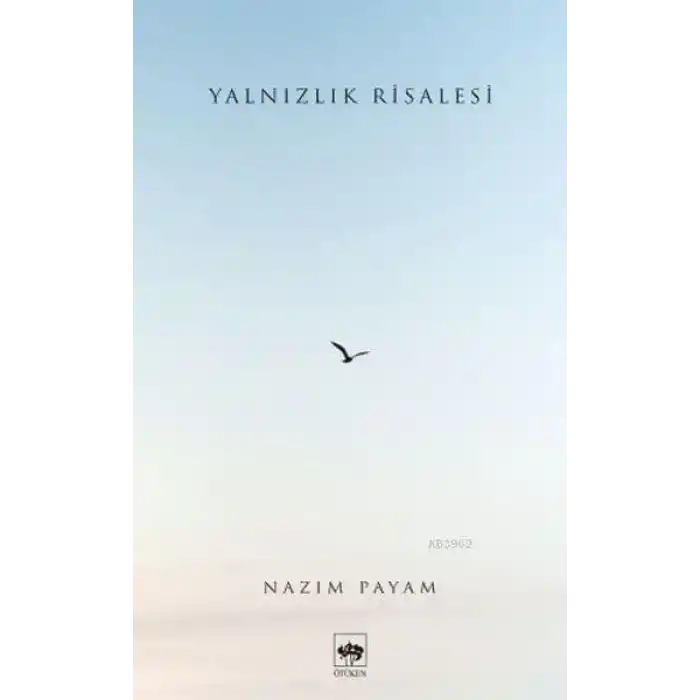 Yalnızlık Risalesi