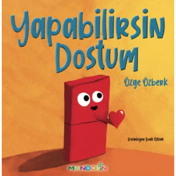 Yapabilirsin Dostum