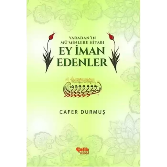 Yaradanın Müminlere Hitabı Ey İman Edenler