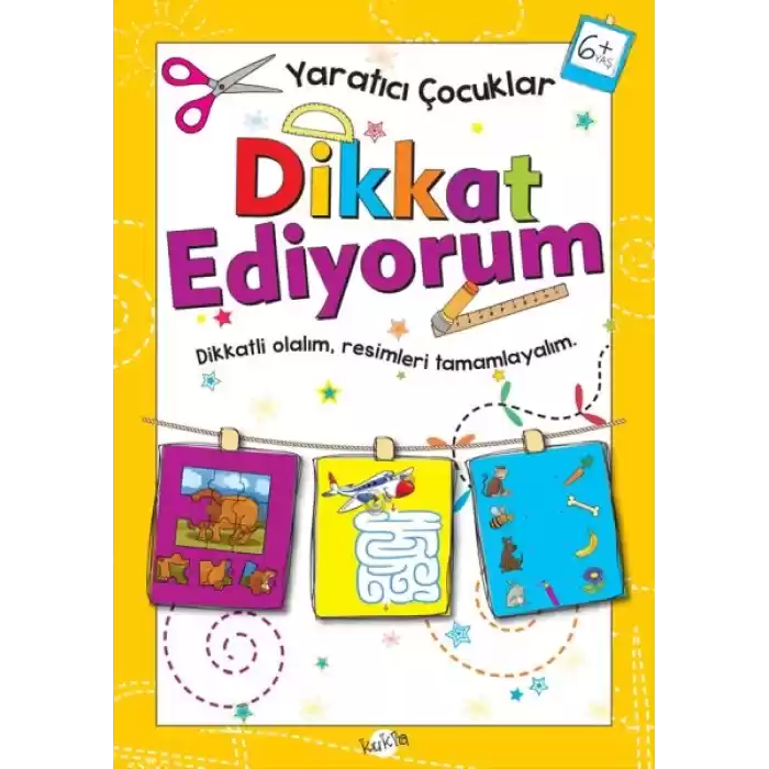 Yaratıcı Çocuklar - Dikkat Ediyorum (6+ Yaş)