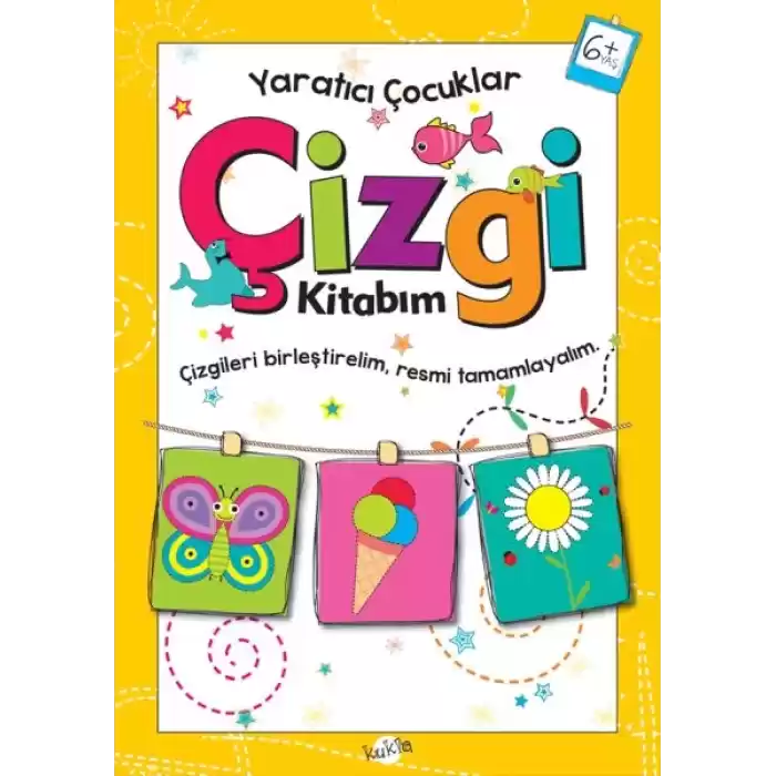 Yaratıcı Kitaplar - Çizgi Kitabım (6+ Yaş)