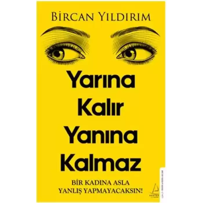 Yarına Kalır Yanına Kalmaz