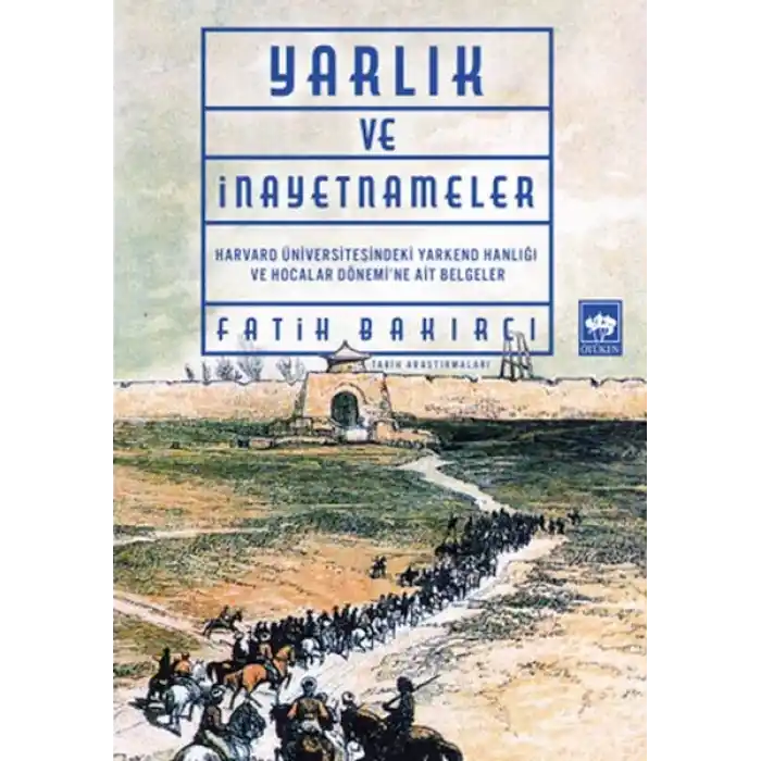 Yarlıklar ve İnayetnameler