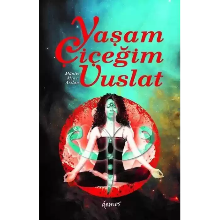 Yaşam Çiçeğim Vuslat