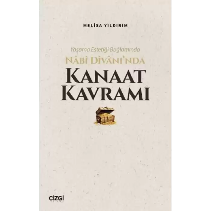 Yaşama Estetiği Bağlamında Nabi Divan’ında Kanaat Kavramı