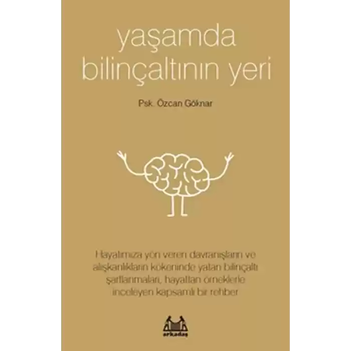 Yaşamda Bilinçaltının Yeri