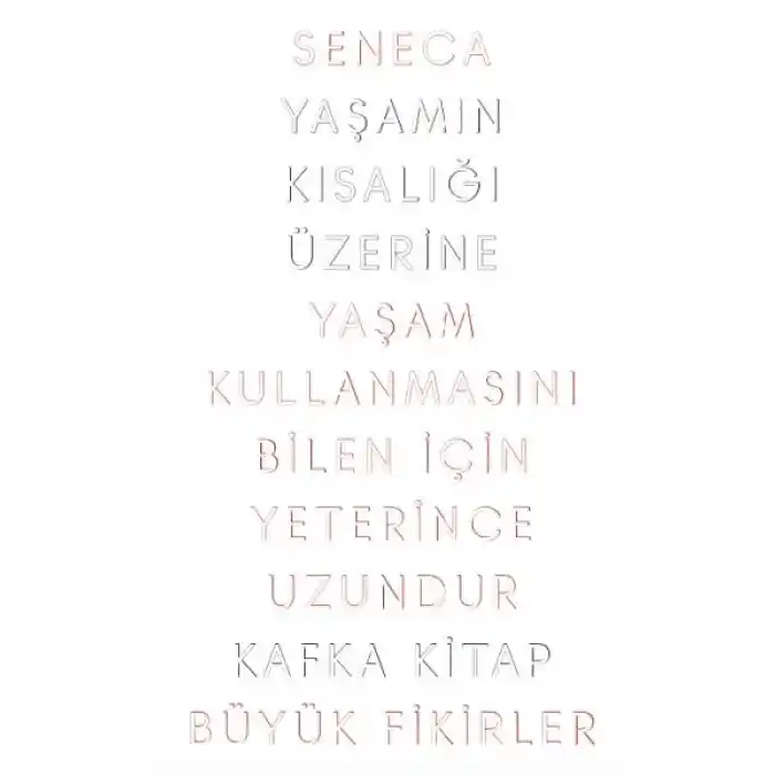 Yaşamın Kısalığı Üzerine