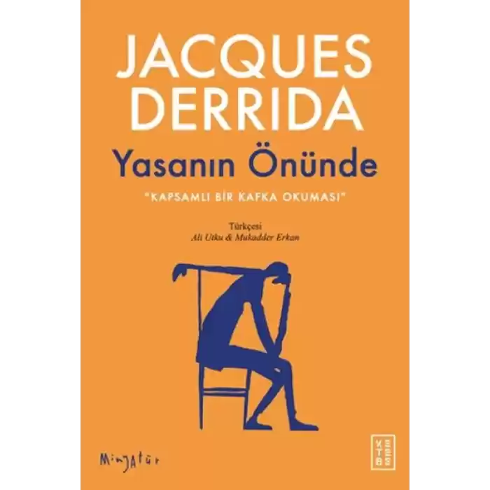 Yasanın Önünde
