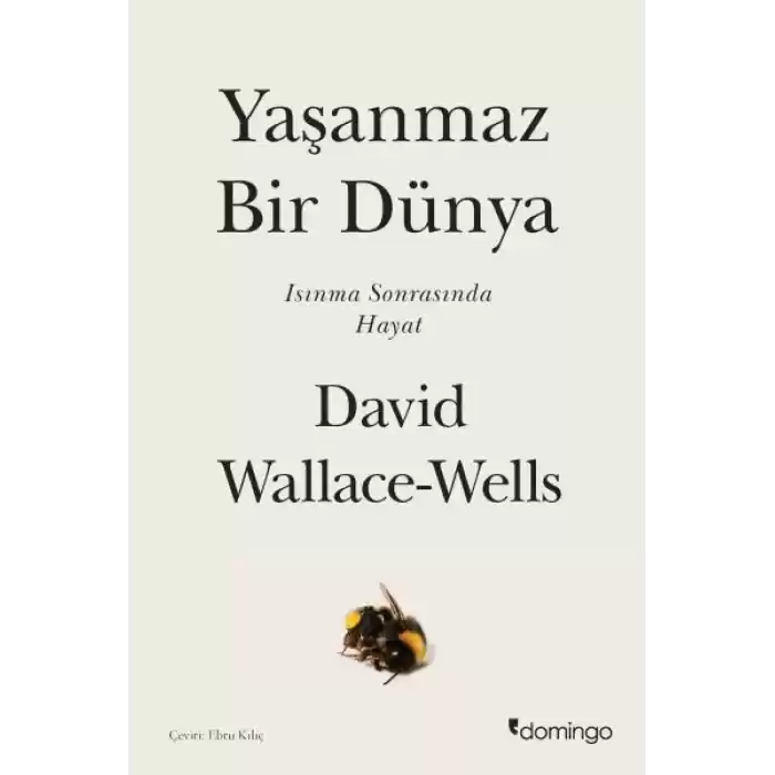 Yaşanmaz Bir Dünya - Isınma Sonrasında Hayat