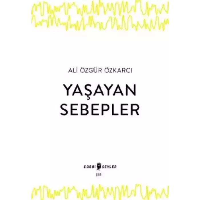 Yaşayan Sebepler