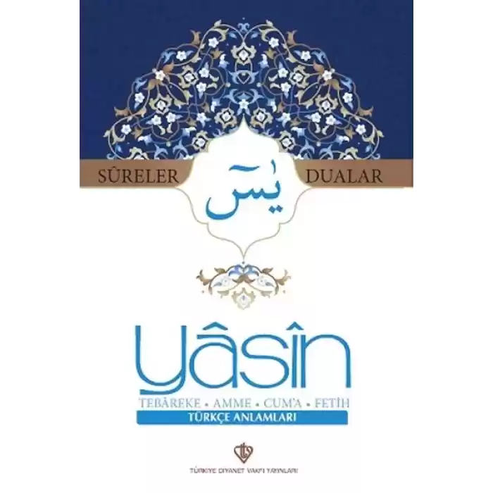 Yasin Sureler ve Dualar Türkçe