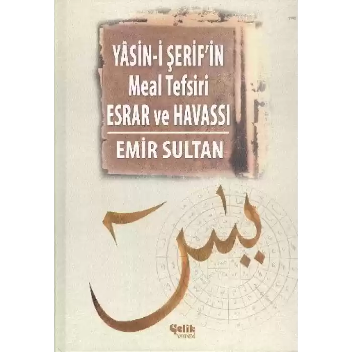 Yasini Şerifin Meal Tefsir Esrar ve Havası