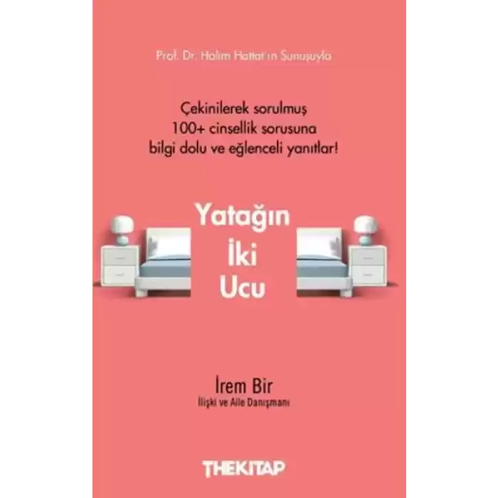 Yatağın İki Ucu