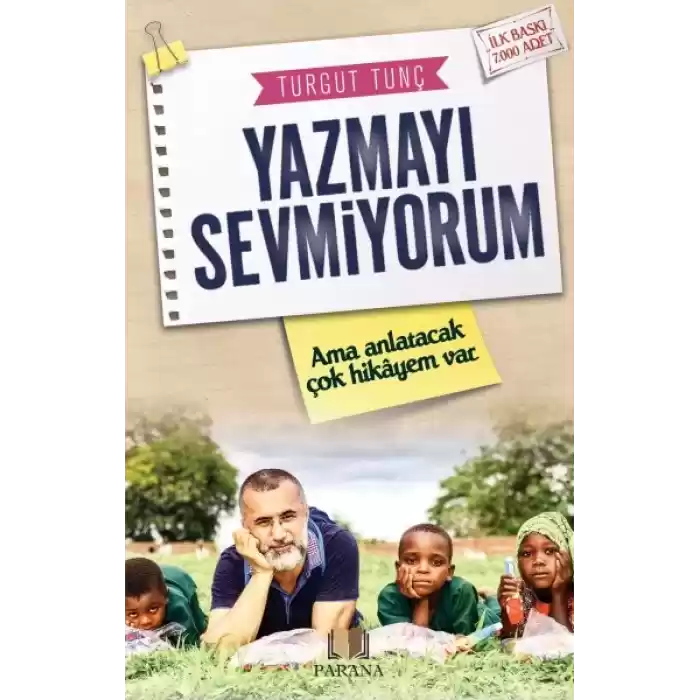 Yazmayı Sevmiyorum Ama Anlatacak Çok Hikayem Var