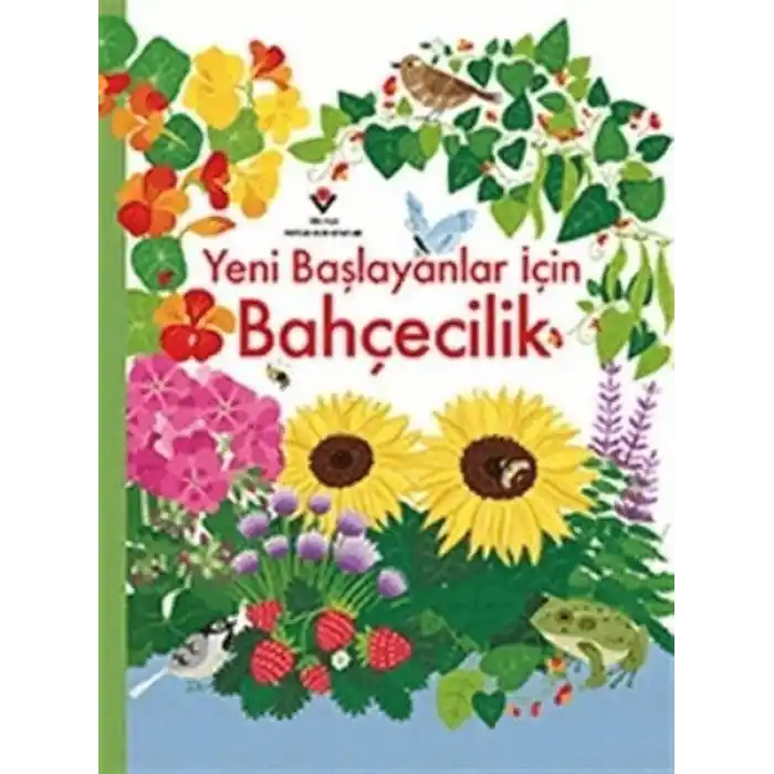 Yeni Başlayanlar İçin Bahçecilik