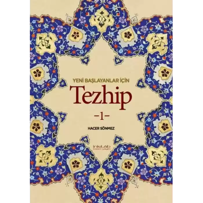 Yeni Başlayanlar İçin Tezhip 1