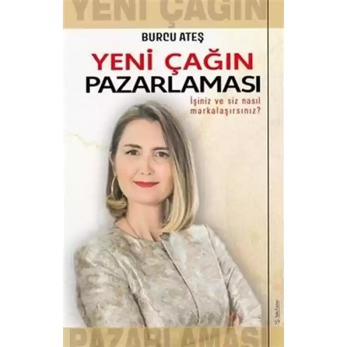 Yeni Çağın Pazarlaması