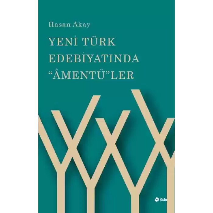 Yeni Türk Edebiyatında Âmentüler