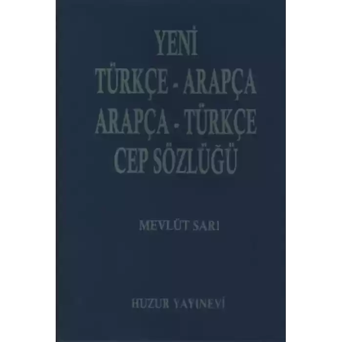 Yeni Türkçe-Arapça-Arapça-Türkçe Cep Sözlüğü