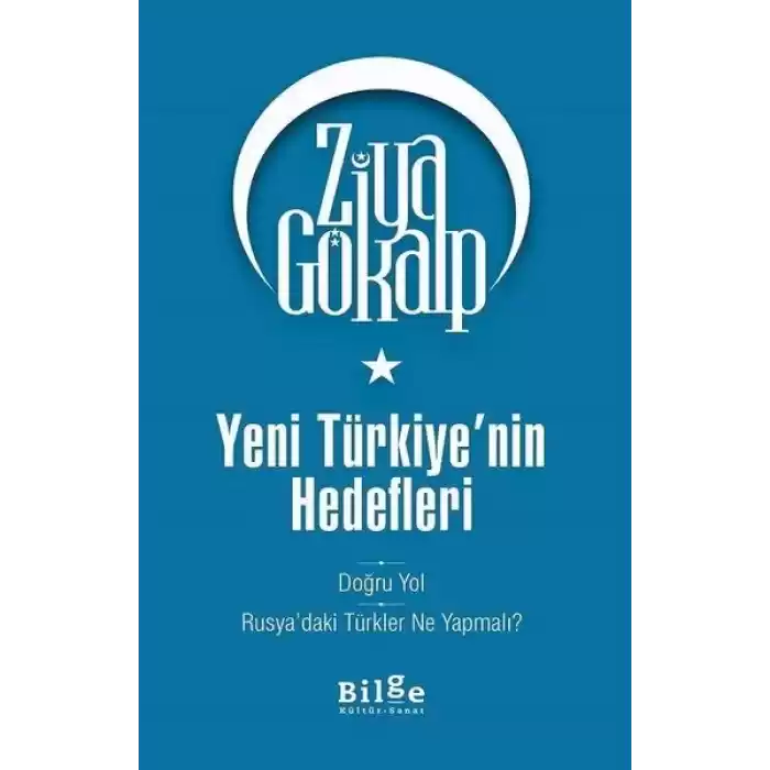 Yeni Türkiyenin Hedefleri