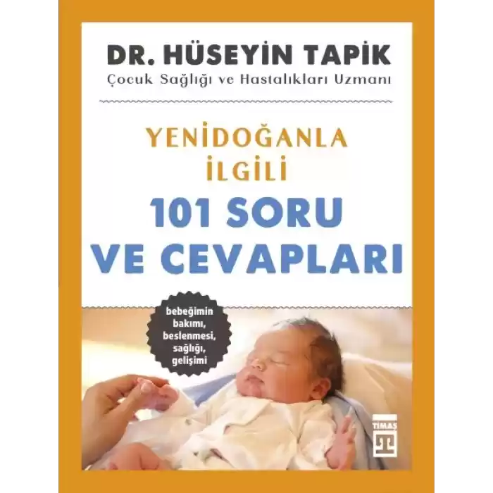 Yenidoğanla İlgili 101 Soru ve Cevapları